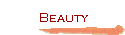 Beauty