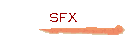 SFX